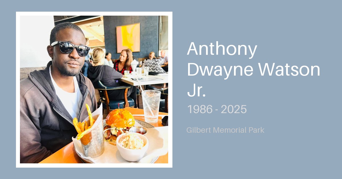 Anthony Dwayne Watson Jr. - Gilbert-Memorial-Park