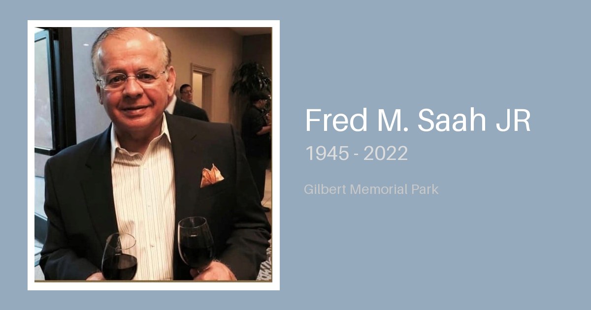 Fred M. Saah JR - Gilbert-Memorial-Park