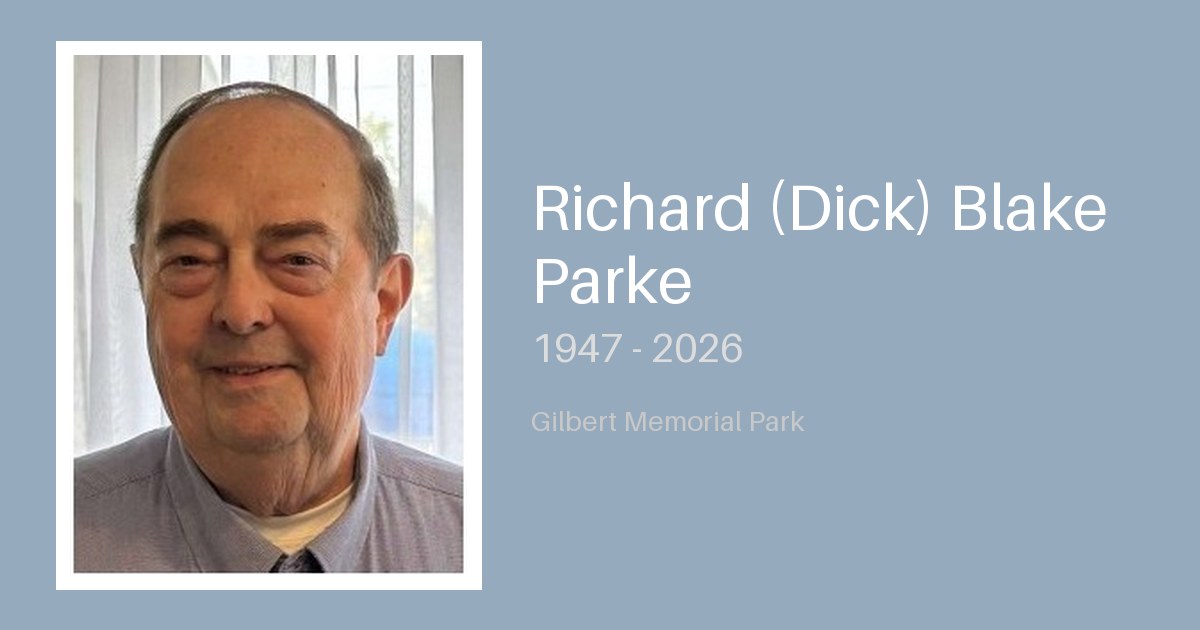 Richard (Dick) Blake Parke - Gilbert-Memorial-Park