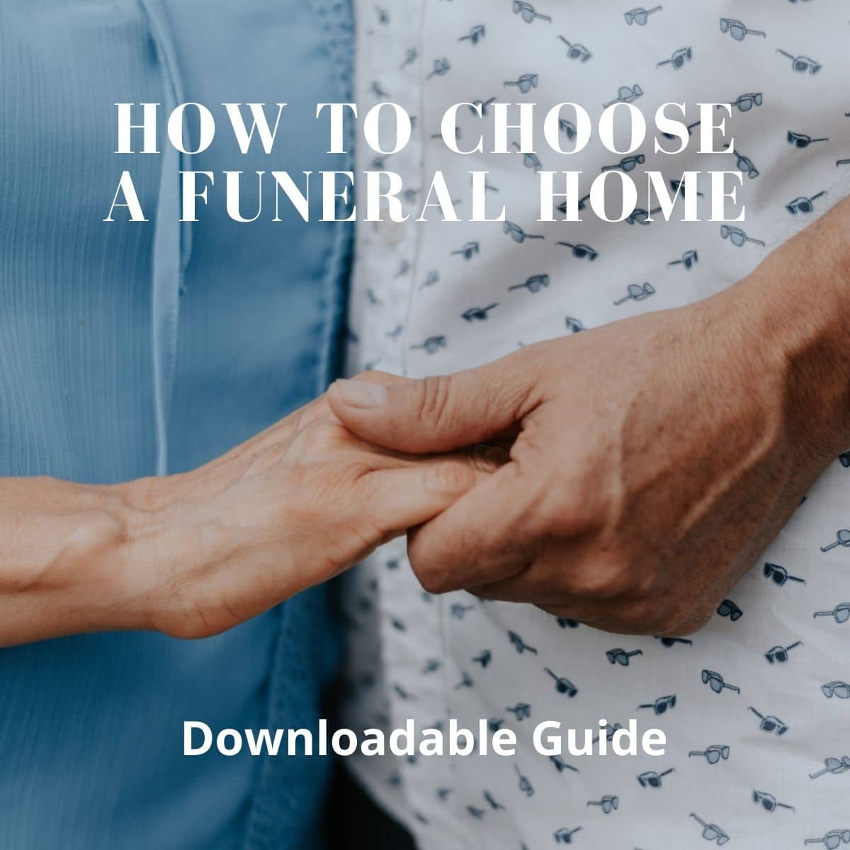 How to Choose a Funeral Home Guide