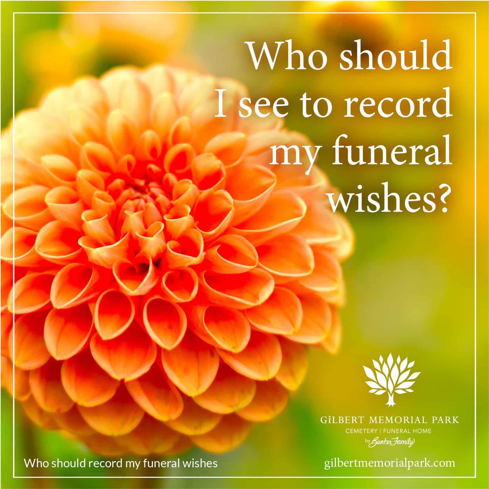 Who Should Record my Funeral Wishes?